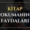 Kitap Okumanın Faydaları