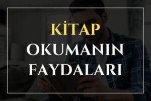 Kitap Okumanın Faydaları