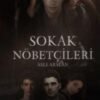 Aslı Arslan «Sokak Nöbetçileri»