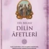 İmam Gazali «Dil Belası – Dilin Afetleri»