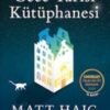 Matt Haig «Gece Yarısı Kütüphanesi»