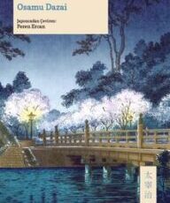 Osamu Dazai «İnsanlığımı Yitirirken»