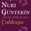 Reşat Nuri Güntekin «Çalıkuşu»