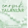 Ana Huang «Çarpık Yalanlar»