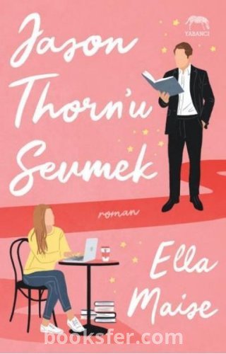 Ella Maise «Jason Thorn'u Sevmek» pdf indir 