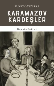 Fyodor Dostoyevski «Karamazov Kardeşleri» pdf indir 