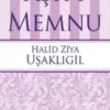 Halid Ziya Uşaklıgil «Aşk-ı Memnu»