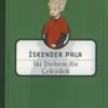 İskender Pala «İki Dirhem Bir Çekirdek»