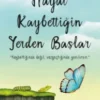 Miraç Çağrı Aktaş «Hayat kaybettiğin yerden başlar»