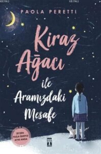 Paola Peretti «Kiraz Ağacı ile Aramızdaki Mesafe» pdf indir 