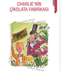 Roald Dahl «Charlie’nin Çikolata Fabrikası»