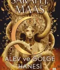 Sarah J. Maas «Hilal SEhir 3 Alev Ve Gölge Hanesi»