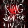 Stephen King «Doktor Uyku»