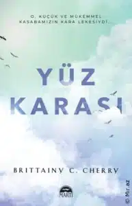 Brittainy Cherry «Yüz Karası» pdf indir 