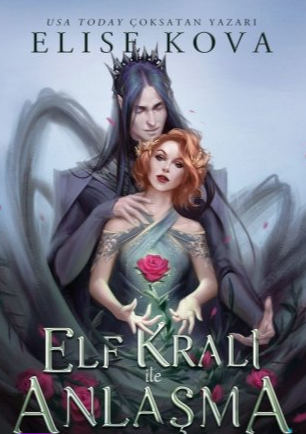 Elise Kova «Elf Kralı ile Anlaşma» pdf indir 