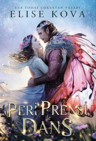 Elise Kova «Peri Prensi İle Dans» pdf indir 