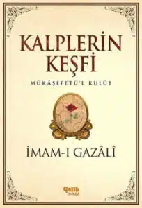 İmam-ı Gazâlî «Kalplerin Keşfi» pdf indir 