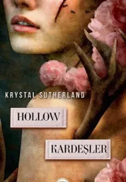 Krystal Sutherland  «Hollow Kardeşler» pdf indir 