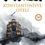 Zülfü Livaneli «Konstantiniyye Oteli»