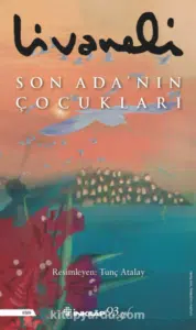 Zülfü Livaneli «Son Ada’nın Çocukları» pdf indir 