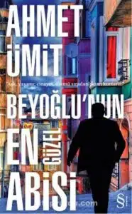 Ahmet Ümit «Beyoğlu’nun En Güzel Abisi» pdf indir 