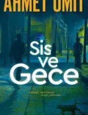 Ahmet Ümit «Sis ve Gece»