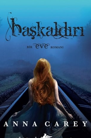 Anna Carey  «Başkaldırı, Eve 3» pdf indir 