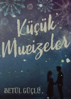 Betül Güçlü «Küçük Mucizeler» pdf indir 