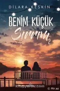 Dilara Keskin «Benim Küçük Sırrım 2» pdf indir 