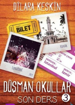 Dilara Keskin «Düşman Okullar 3 - Son Ders» pdf indir 