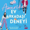 Elena Armas «Amerikan Ev Arkadaşı Deneyi»