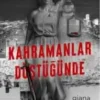 Giana Darling «Kahramanlar Düştüğünde»