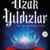 Marissa Meyer «Uzak Yildizlar, Ay Günlükleri 5»