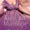 Tessa Dare «Kusursuz Mürebbiye»