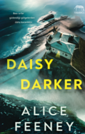 Alice Feeney «Daisy Darker» pdf indir 