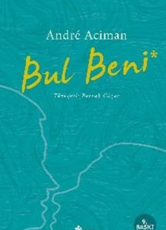 Andre Aciman  «Bul Beni» pdf indir 