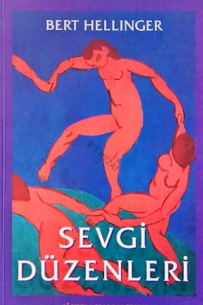 Bert Hellinger  «Sevgi Düzenleri»  pdf indir 