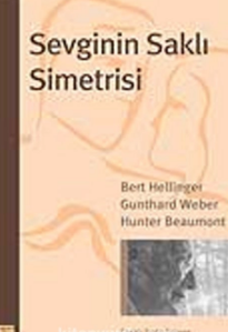 Bert Hellinger «Sevginin Saklı Simetrisi» pdf indir 