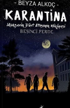 Beyza Alkoç  «Karantina, Beşinci Perde» pdf indir 