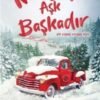 Claire Kingsley «Noel'de Aşk Başkadır»