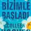 Colleen Hoover «Bizimle Başladı»