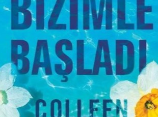 Colleen Hoover «Bizimle Başladı»