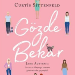 Curtis Sittenfeld «Gözde Bekar»