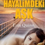 Erin Quinn «Hayalimdeki Aşk 1»