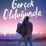 Erin Watt «Gerçek Olduğunda»