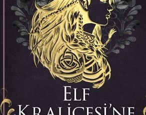 J. M. Karel «Elf Kraliçesi'ne İtaat Edeceksiniz»