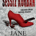 Jane Casey «Sessiz Kurban»