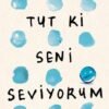 Jennifer Niven «Tut Ki Seni Seviyorum»