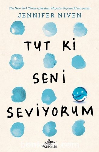 Jennifer Niven «Tut Ki Seni Seviyorum» pdf indir 