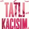 Kristen Callihan «Tatlı Kaçışım»